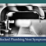 Blocked Plumbing Vent Symptoms